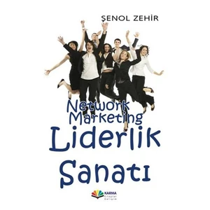 Network Marketing Liderlik Sanatı - Şenol Zehir