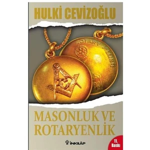 Masonluk Ve Rotaryenlik-Hulki Cevizoğlu