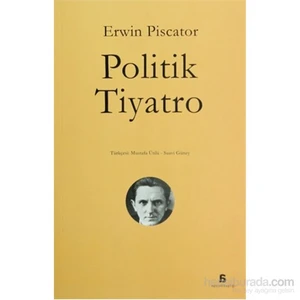 Politik Tiyatro-Erwin Piscator
