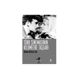 Türk Sinemasının Kilometre Taşları