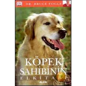 Köpek Sahibinin El Kitabı (Ciltli) - Bruce Fogle