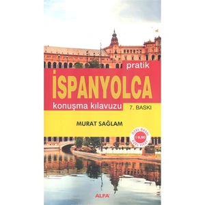Alfa Yayınları Pratik İspanyolca Konuşma Klavuzu-Murat Sağlam