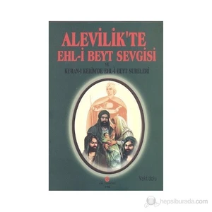 Alevilik'Te Ehl-İ Beyt Sevgisi Ve Kuran-I Kerim'De Ehl-İ Beyt Sureleri-Ali Adil Atalay Vaktidolu
