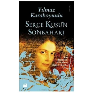 Serçe Kuşun Sonbaharı - Yılmaz Karakoyunlu
