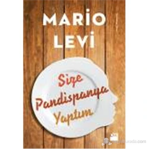 Size Pandispanya Yaptım - Mario Levi