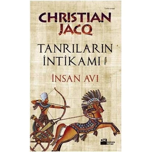 Tanrıların İntikamı 1: İnsan Avı - Christian Jacq
