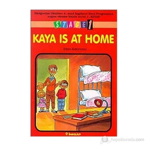 Kaya Is At Home - Stage 1 - Ertan Ardanancı