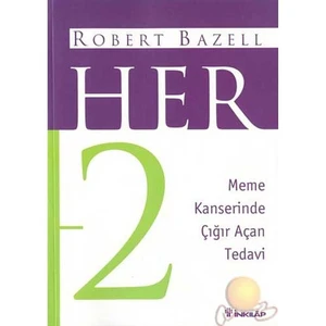 Her - 2 / Meme Kanserinde Çığır Açan Tedavi-Robert Bazell