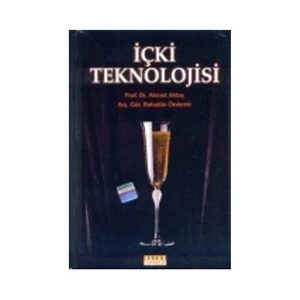 İçki Teknolojisi - Bahattin Özdemir
