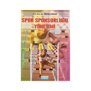 Spor Sponsorluğu Yönetimi-Metin Argan