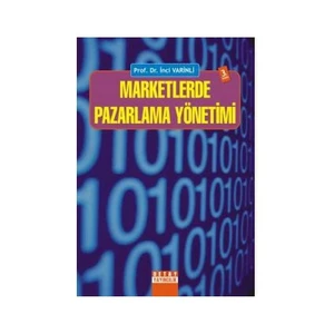 Marketlerde Pazarlama Yönetimi-İnci Varinli