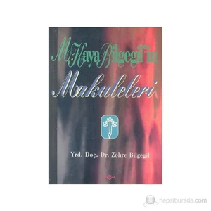 Akçağ Yayınları M. Kaya Bilgegil'İn Makaleleri-Zöhre Bilgegil