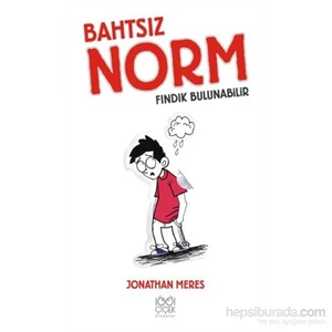 Bahtsız Norm 1. Cilt – Fındık Bulunabilir-Jonathan Meres