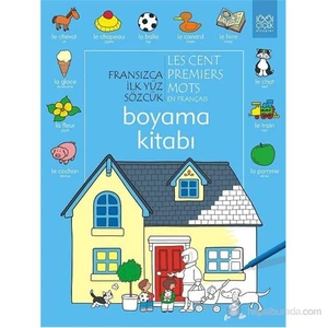 Fransızca İlk Yüz Sözcük Boyama Kitabı-Heather Amery