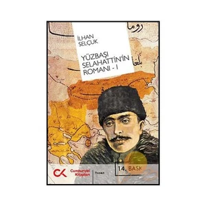 Yüzbaşı Selahattin'İn Romanı I-Iı (2 Cilt)-İlhan Selçuk