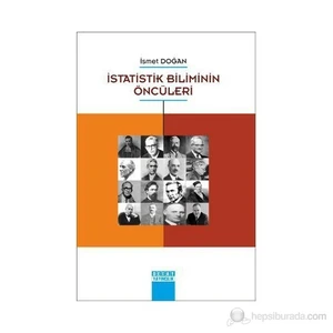 İstatistik Biliminin Öncüleri-İsmet Doğan