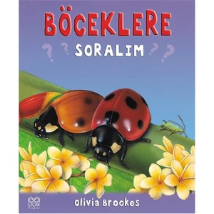 Böceklere Soralım-Olivia Brookes