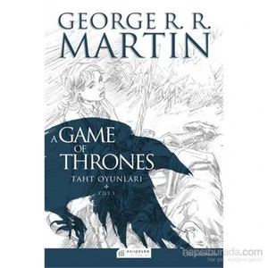 A Game of Thrones: Taht Oyunları 3. Cilt - George R. R. Martin