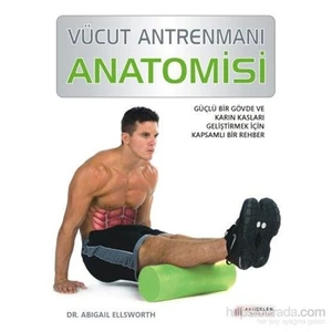 Vücut Antrenmanı - Anatomisi - Abigail Ellsworth