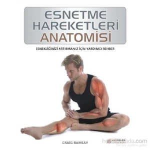 Esnetme Hareketleri Anatomisi - Craig Ramsay