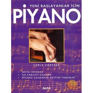 Yeni Başlayanlar İçin Piyano - Chris Coetzee