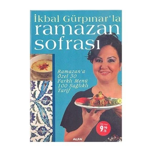 İkbal Gürpınar'la Ramazan Sofrası