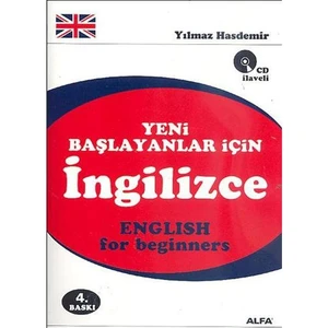 Alfa Yayınları Yeni Başlayanlar İçin İngilizce (Cd Li) - Yılmaz Hasdemir