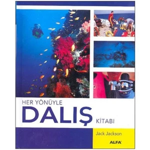 Her Yönüyle Dalış Kitabı (Ciltli)
