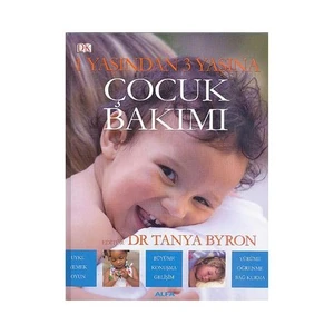 1 Yaşından 3 Yaşına Çocuk Bakımı