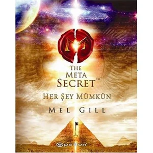 Meta Secret: Herşey Mümkün - Mel Gill