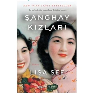 Şanghay Kızları - Lisa See