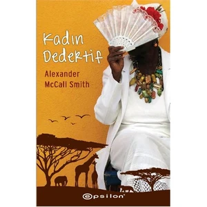 Kadın Dedektif - Alexander McCall Smith
