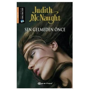 Sen Gelmeden Önce - Judith McNaught