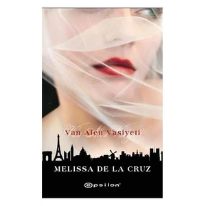Van Alen Vasiyeti - Melissa De La Cruz