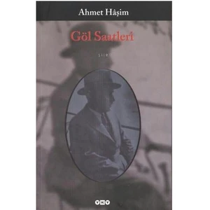 Göl Saatleri - Ahmet Haşim