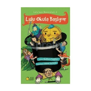 Lulu Okula Başlıyor-Kalben Sağdıç