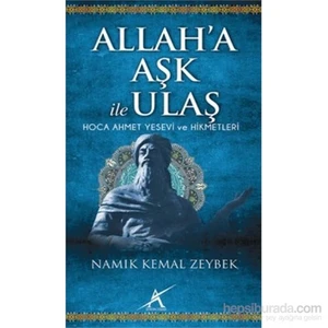 Allah' A Aşk İle Ulaş-Namık Kemal Zeybek