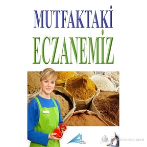 Mutfaktaki Eczanemiz-Elif Ilgın Ay