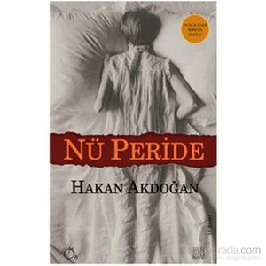 Nü Peride-Hakan Akdoğan