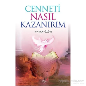 Cenneti Nasıl Kazanırım-Hakan Üzüm