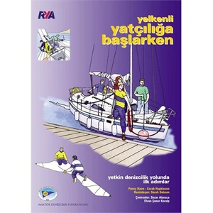 Yelkenli Yatçiliğa Başlarken-Sarah Hopkinson