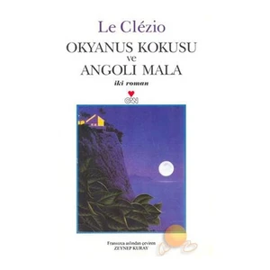 Okyanus Kokusu ve Angoli Mala - Le Clezio