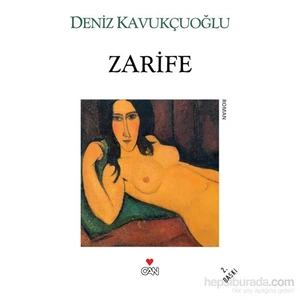 Zarife - Deniz Kavukçuoğlu