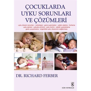 Çocuklarda Uyku Sorunları ve Çözümleri - Richard Ferber