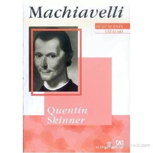 Machiavelli Düşüncenin Ustaları-Quentin Skinner