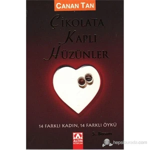 Çikolata Kaplı Hüzünler - Canan Tan