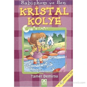 Kristal Kolye Babişkom Ve Ben Dizisi-Tamer Demirsu