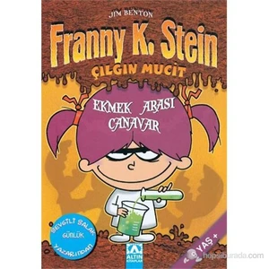 Çılgın Mucit Franny K. Stein 1 Ekmek Arası Canavar-Jim Benton