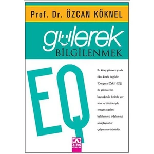 Gülerek Bilgilenmek - Prof. Dr. Özcan Köknel