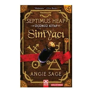 Simyacı: Septimus Heap Üçüncü Kitap - Angie Sage